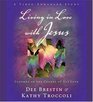 Living in Love with Jesus Video Curriculum  Clothed in the Colors of His Love