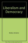 Liberalism and Democracy