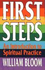First Steps An Introduction to Spiritual Practice