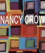 Nancy Crow: Work in Transition
