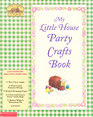 My Little House Party Crafts Book