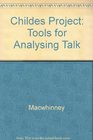 The CHILDES project Tools for analyzing talk