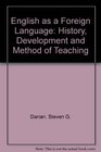 English as a Foreign Language History Development and Method of Teaching