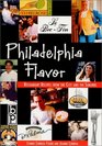 Philadelphia Flavor Restaurant Recipes from the City and Suburbs