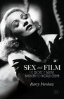Sex and Film The Erotic in British American and World Cinema