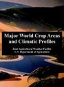 Major World Crop Areas And Climatic Profiles