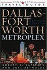 Lone Star Guide to the Dallas/Fort Worth Metroplex Revised