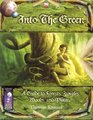 Into the Green: A Guide to Forests, Jungles, Woods and Plains