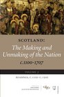 Scotland The Making and Unmaking of the Nation C 11001707 3