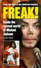 Freak Inside the Twisted World of Michael Jackson