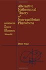 Alternative Mathematical Theory of NonEquilibrium Phenomena