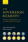 The Sovereign Remedy Trade Agreements in a Globalizing World