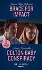 Brace For Impact / Colton Baby Conspiracy Brace for Impact / Colton Baby Conspiracy