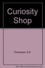 Curiosity Shop