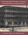 CastIron Architecture in America The Significance of James Bogardus