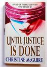 Until Justice Is Done
