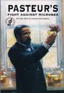 Pasteur's Fight Against Microbes (Science Stories)