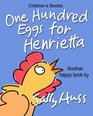 Children's Books One Hundred Eggs for Henrietta