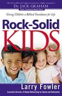 RockSolid Kids Giving Children a Biblical Foundation for Life