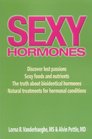 Sexy Hormones Unlocking the Secrets to Vitality