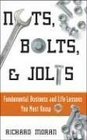 Nuts Bolts and Jolts Fundamental Business and Life Lessons You Must Know