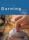 Darning: Repair, Make, Mend (Crafts and family Activities)