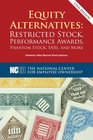 Equity Alternatives Restricted Stock Performance Awards Phantom Stock SARs and More 12th ed