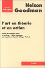 L'Art en thorie et en action suivi de L'Effet Goodman par JeanPierre Cometti et Roger Pouivet