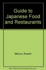 The Guide to Japanese Food and Restaurants