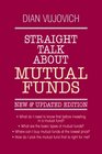 Straight Talk About Mutual Funds New and Updated Edition