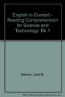 English in Context Reading Comprehension for Science and Technology Book 1