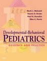 DevelopmentalBehavioral Pediatrics  Evidence and Practice Text with CDROM