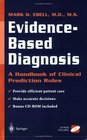 EvidenceBased Diagnosis  A Handbook of Clinical Prediction Rules