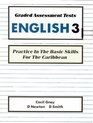 Graded Assessment Tests English Bk 3 Practice in the Basic Skills for the Caribbean