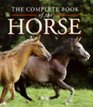 The Complete Book of the Horse