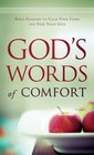 God's Words of Comfort Bible Passages to Calm Your Fears and Feed Your Soul