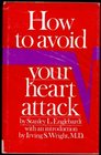 How to avoid your heart attack