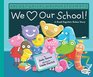 We Love Our School A ReadTogether Rebus Story