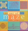 The Art of the Maze