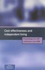 Costeffectiveness and Independent Living Proceedings of a JRF Conference June 2000