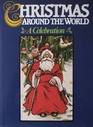 Christmas around the World: A Celebration