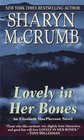 Lovely in Her Bones (Elizabeth MacPherson, Bk 2)