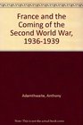 France and the Coming of the Second World War 19361939