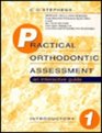 Practical Orthodontic Assessment An Interactive Guide