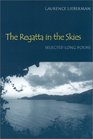 The Regatta in the Skies Selected Long Poems