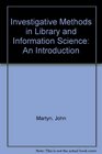 Investigative Methods in Library and Information Science An Introduction