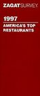 Zagatsurvey 1997 America's Top Restaurants