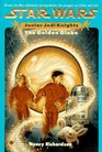The Golden Globe (Star Wars: Junior Jedi Knights, Bk 1)