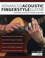Advanced Acoustic Fingerstyle Guitar Master Modern Acoustic Guitar Techniques With Daryl Kellie