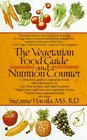 The Vegetarian Food Guide and Nutrition Counter